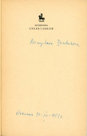 Buczkówna Mieczysława - Bread and cloud. Warsaw 1955 Czytelnik. Autograph.