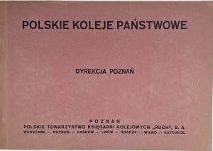 Polish State Railways. Directorate Poznań. Warsaw-Poznań-Kraków [1927] Pol. Tow. Księg. Kolejowe 