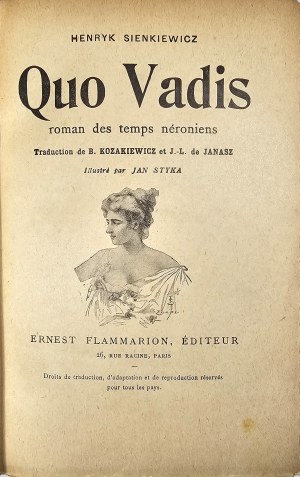 Sienkiewicz Henryk - Quo Vadis. Roman des temps néroniens. Traduction de B. Kozakiewicz et J.-L. de Janasz. Illustré par Jan Styka. Paris [1900] Edit. Ernest Flammarion.