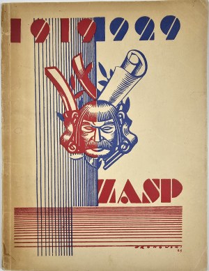 ZASP. Union of Polish Stage Artists 1919-1929. Warsaw 1929 [n.w.] Druk. W. Kowalewski.