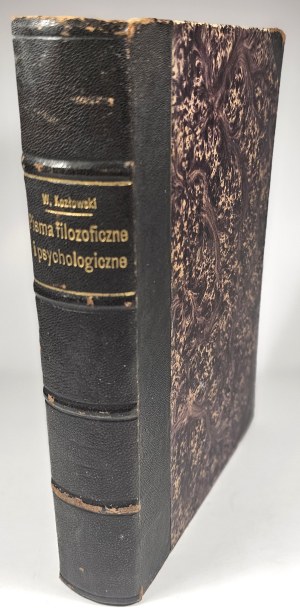 Kozlowski Wladyslaw - Pisma filozoficzne i psychologiczne. Lviv 1912 Polskie Towarzystwo Nakładowe. Binding by Robert Jahoda.