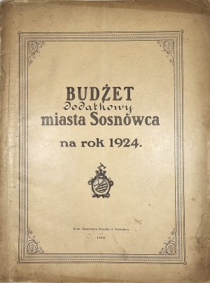 [Sosnowiec] Supplementary budget of the city of Sosnowiec for the year 1924.