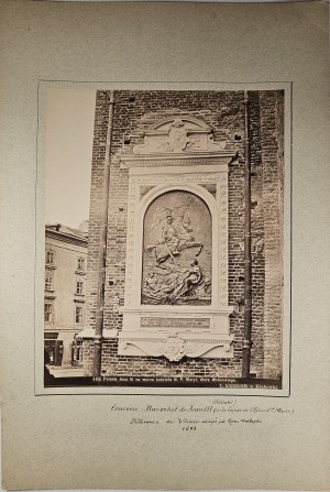 Krakow, Krieger I. - Monument to John III on the wall of the N. P. Mary Church, chiseled by Weloński, ca. 1880.