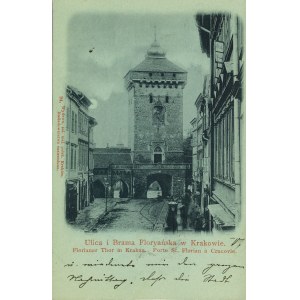 Kraków - tzw. księżycówka - Ulica i Brama Floryańska, 1899.