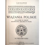 Jan Sas Zubrzycki - Wiązania Polskie, przyczynek do dziejów budownictwa ceglanego w Polsce - Lwów 1916 [ Ekslibris - Stanisław Czaplicki]