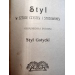 Libonis L. - Styl w sztuce czystej i stosowanej - Styl Gotycki, Japoński, Empire - Warszawa 1903