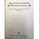 Starowolski Szymon - Wojownicy sarmaccy, czyli pochwały mężów słynących męstwem wojennym w pamięci naszej lub naszych pradziadów