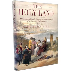 Roberts D. - The Holy Land - 123 kolorowe litografie z widokami Ziemi Świętej [album]