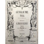 Nuty - Opera Wilhelm Tell Gioacchino Rossiniego , Paris ca. 1880