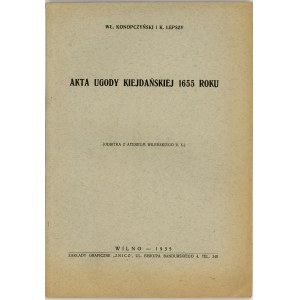 Konopczyński Władysław, Lepszy Kazimierz - Akta ugody kiejdańskiej 1655 roku. Wilno 1935 Zakł. Graf. Znicz.