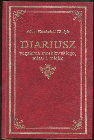 Kamieński Dłużyk Adam - Diary of a Moscow prison, cities and places. Wroclaw 1997 Association 