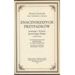 Ciecierski Faustyn - Znaczniejszych przypadków pewnego z Syberii powrotnego Polaka w 1801 roku. Warszawa - Wrocław 1998 Stowarzyszenie Wspólnota Polska. Zakład Narodowy im. Ossolińskich.
