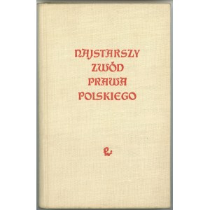 Matuszewski Józef - Najstarszy zwód prawa polskiego. Wydał, przetłumaczył i wstępem opatrzył ... Warszawa 1959 PWN.