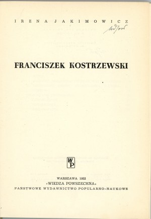 Jakimowicz Irena - Franciszek Kostrzewski. Warsaw 1952 