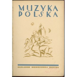 Gliński Tadeusz - Muzyka polska. Monografja zbiorowa pod redakcją ... Warszawa [1927] Nakł. Miesięcznika Muzyka.