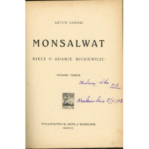 Górski Artur - Monsalwat. Rzecz o Adamie Mickiewiczu. Wydanie trzecie. Warszawa 1919 Wyd. M. Arcta.