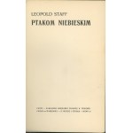Staff Leopold - Ptakom niebieskim. Lwów 1905 Nakł. Księg. Pol. B. Połonieckiego. Warszawa E. Wende i Sp.