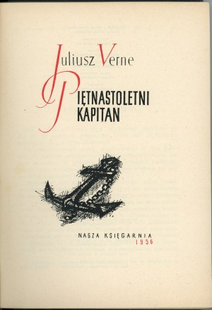 Verne Juliusz - The fifteen-year-old captain. Warsaw 1956 Nasza Księgarnia.