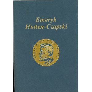 Katalog - Emeryk Hutten-Czapski wystawa kolekcji w stulecie śmierci. Kraków 1997 Muzeum Narodowe.