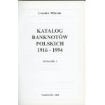Miłczak Czesław - Katalog banknotów polskich 1916-1994. Wydanie 1. Warszawa 2000 Wyd. Semafic.