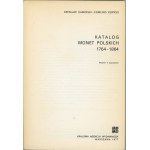 Kamiński Czesław, Kopicki Edmund - Katalog monet polskich 1764-1864. Wydanie II poprawione. Warszawa 1977 Krajowa Agencja Wydawnicza.