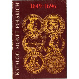 Kamiński Czesław, Kurpiewski Janusz - Katalog monet polskich 1649-1696. (Jan Kazimierz-Michał Korybut Wiśniowiecki - Jan III Sobieski). Warszawa 1982 Krajowa Agencja Wydawnicza.
