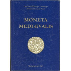 Moneta mediaevalis. Studia numizmatyczne i historyczne ofiarowane Profesorowi Stanisławowi Suchodolskiemu w 65. rocznicę urodzin. Warszawa 2002 Wyd. DiG.