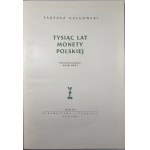 Kałkowski Tadeusz - Tysiąc lat monety polskiej. Kraków 1968 Wyd. Literackie.