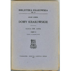 Biblioteka Krakowska nr 62 Chmiel Adam - Domy krakowskie. Ulica Św. Jana. Cz. II.