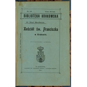 Biblioteka Krakowska nr 19 Muczkowski Józef - Kościół św. Franciszka w Krakowie.