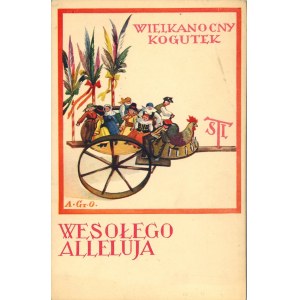 Gramatyka-Ostrowska A. - Wesołego Alleluja, Wielkanocny kogutek, TSL, ok. 1935.