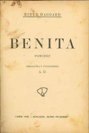 Haggard Rider - Benita. A novel. Translated from English by A.D. Lviv 1908 Nakł. 