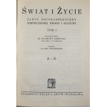 Świat i Życie. Zarys encyklopedyczny współczesnej wiedzy i kultury. T. 1-5. Lwów-Warszawa [1933-39] Książnica - Atlas.