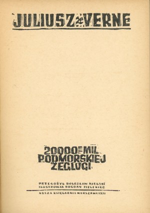 Verne Julius - 20,000 miles of undersea navigation. Translated by Boleslaw Kielski. Illustrated by Bogdan Zieleniec. Warsaw 1971 Nasza Księgarnia.