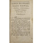 Kodex handlowy z Zlecenia JWgo Ministra Sprawiedliwości przełożony przez Walentego Skorochod Maiewskiego P. A. X. W. T. K. W. P. N... Edycya Druga Poprawna. Warszawa 1811 W Drukarni Wiktora Dąbrowskiego.