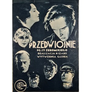 Program filmowy - Przedwiośnie p[odłu]g Stefana Żeromskiego. Realizacja H. Szabo. Warszawa [1928] Nakł. Tow. Kinematograficznego Gloria.