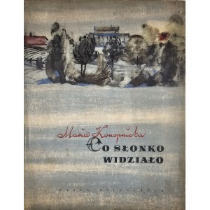 Konopnicka Maria - Co słonko widziało. Eine Auswahl von Gedichten. Warschau 1957 Nasza Księgarnia. Illustriert von Bogdan Zieleniec.