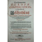 Müller Andreas - Des Verwirreten Europae Continuation, oder Wahre Historische Beschreibung (...) Amsterdam 1680 In Verlegung der Wittibe J. von Sommern. Heinrich und Diederich Boom.