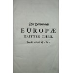 Müller Andreas - Des Verwirreten Europae Dritter Theil oder Wahre Historische Beschreibung (...) Amsterdam 1683 In Verlegung der Wittibe J. von Sommern, Heinrich und die Wittibe D. Boom.