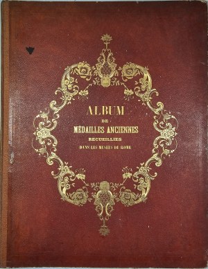 [Numismatics] Collections de médailles anciennes et Pierres Gravées recueillies au Palais du Vatican et dans les divers Musées de Rome. Paris 1859 Alfred Cadart.