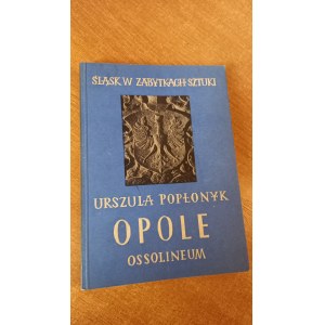 Opole Śląsk w zabytkach sztuki Popiołek /m.