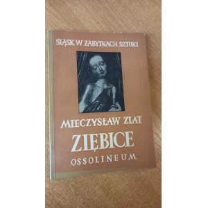Ziębice Śląsk w zabytkach sztuki Zlat /m.