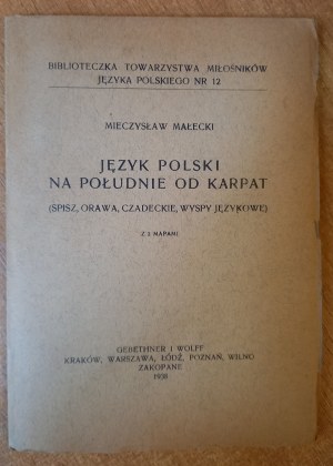Polish language south of the Carpathians Malecki 1938 /m.