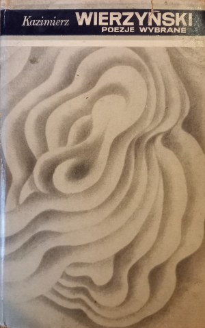 Selected Poems Kazimierz Wierzynski 1st edition 1972.