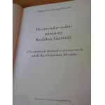 Byzantsko-ruské miniatury umění Gertrudina kodexu Kyjevské Rusi XI. století. Smorąg Różycka / m.