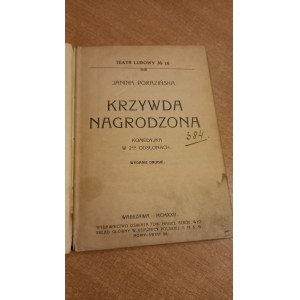 Krzywda oceněná komedie ve dvou scénách Janiny Porazinské 1922.