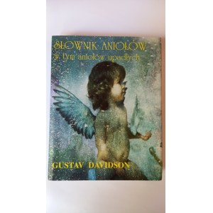 Slovník andělů včetně padlých andělů Gustav Davidson