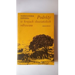 Cesty po slovanských zemích podnikl Sapieha Aleksander