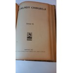 Wykłady chirurgji /5 zeszytów/ 1929 r.