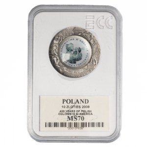 Polska, 10 złotych, 400. rocznica polskiego osadnictwa w Ameryce Północnej, 2008, men. Warszawa, nakład 126 000 szt.